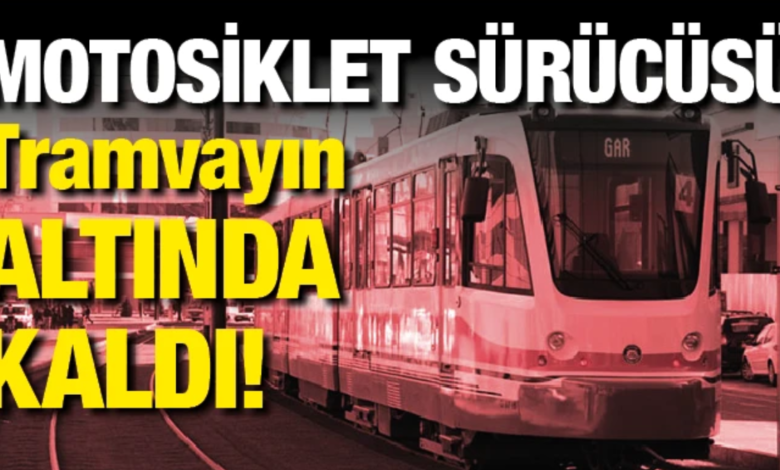 Motorsiklet Sürücüsü Tramvayın Altında Kaldı 27