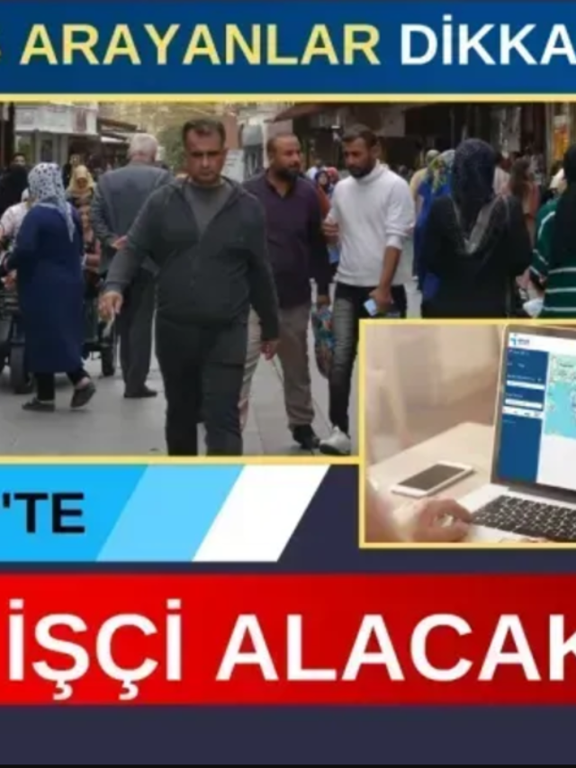 Gaziantep İşkur 3 bine Yakın İşçi Alımı Yapacak