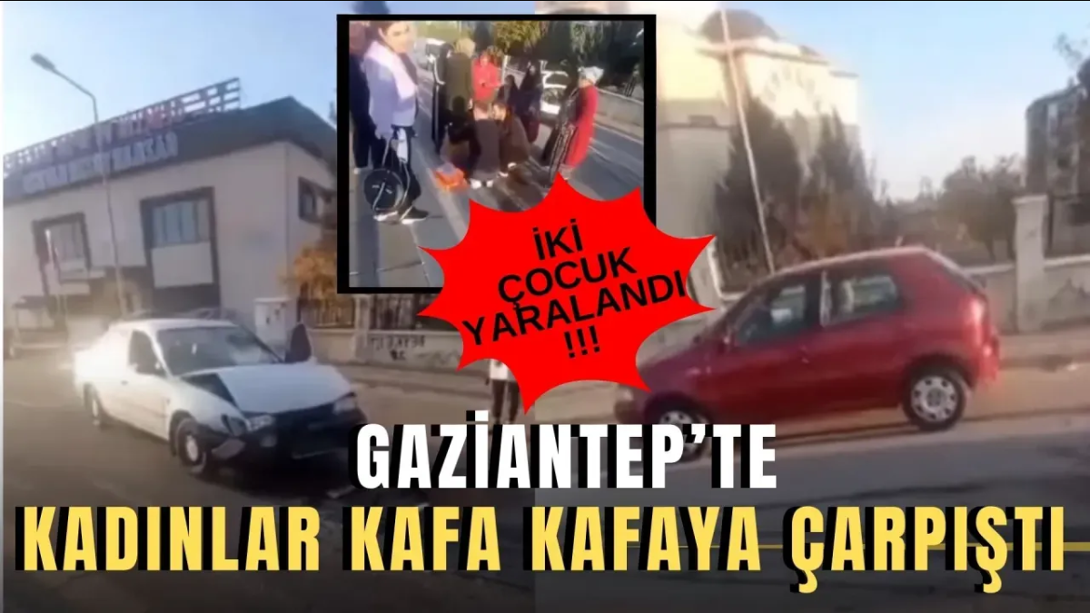 Gaziantep te 2 Kadın Sürücü Kafa Kafaya Çarpıştı