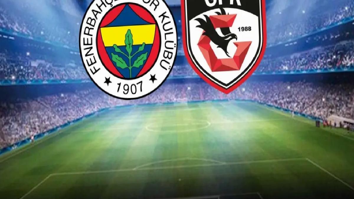 Fenerbahçe-Gaziantep FK Karşılaşmasının İlk 11'leri Açıklandı