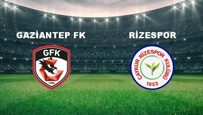 Gaziantep FK - Ç.Rizespor Maçı Detayları