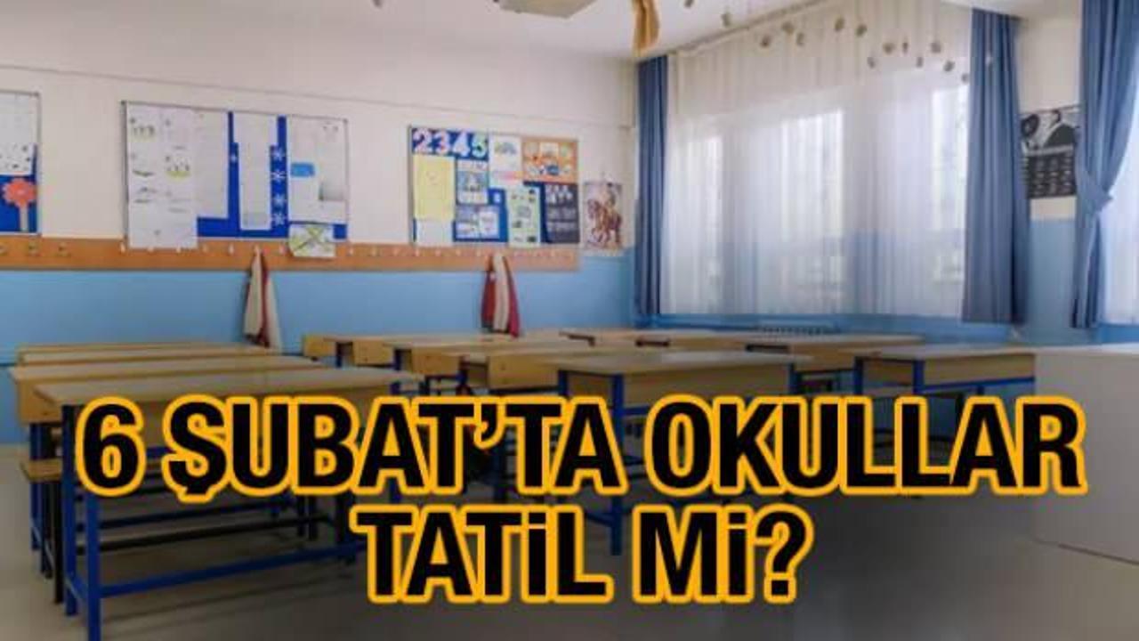 6 Şubat 2025'te Hangi İllerde Okullar Tatil?