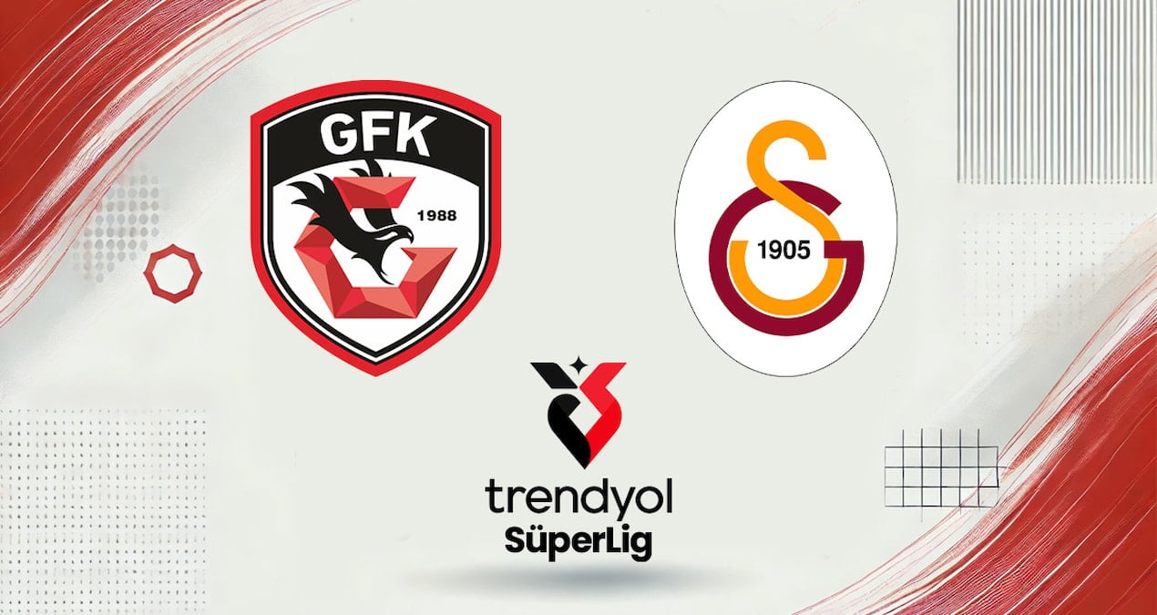 Gaziantep FK - Galatasaray Maçı Canlı Yayın Detayları