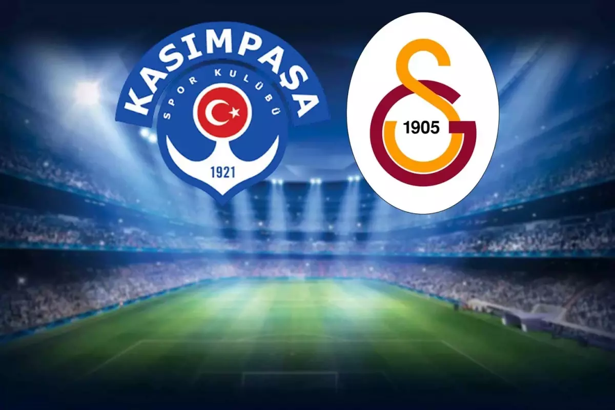 Kasımpaşa-Galatasaray Maçının İlk 11'leri ve Detaylar