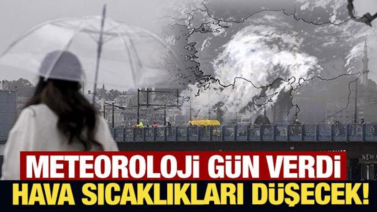 Meteoroloji Gün Verdi: Hava Sıcaklıkları Düşecek