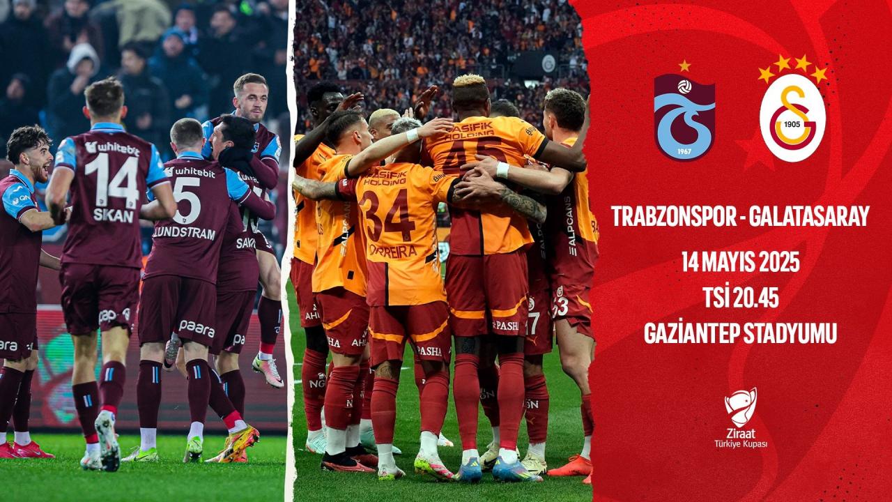 Trabzonspor - Galatasaray! Türkiye Kupası finalinde en ucuz bilet belli oldu