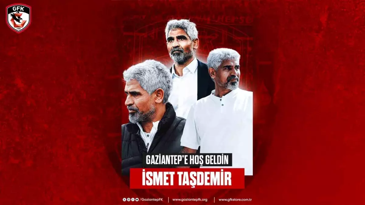 Gaziantep FK, İsmet Taşdemir ile Anlaştı