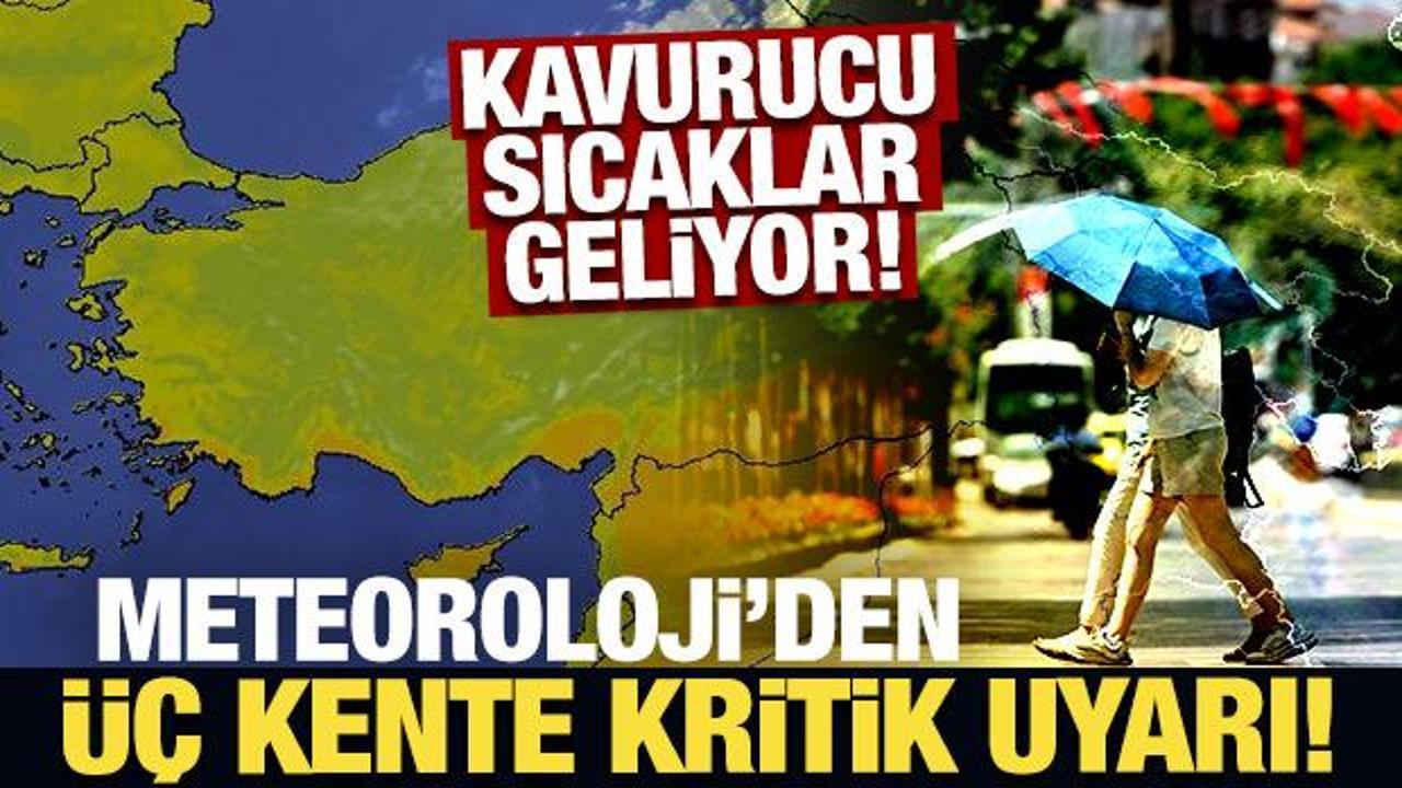 Meteoroloji'den Üç Kente Son Dakika Uyarısı