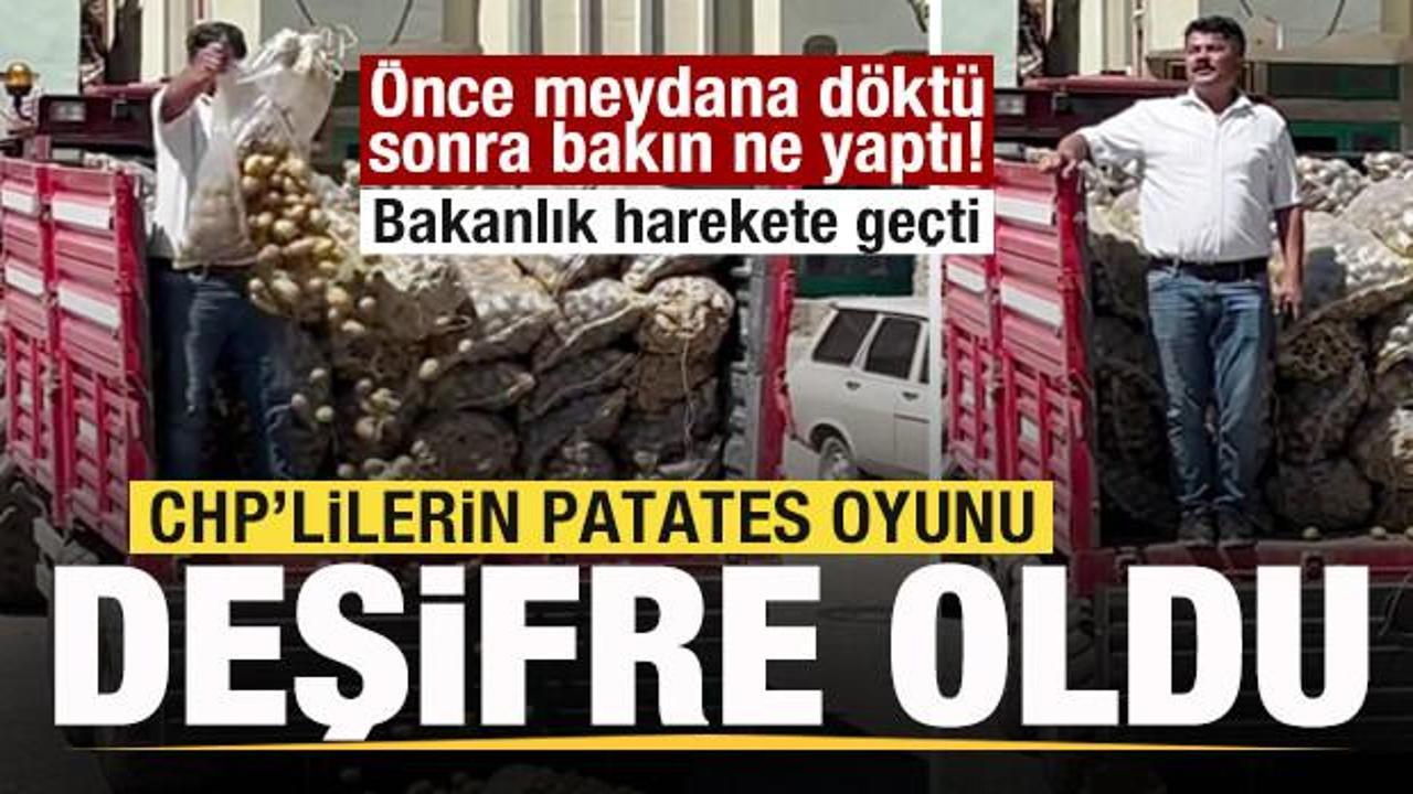Algı operasyonu bozuldu! Patates oyunu deşifre oldu! Önce döktü, sonra bakın ne yaptı