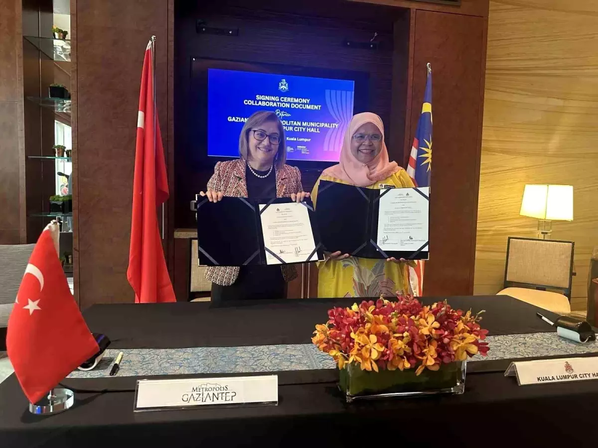 Gaziantep ve Kuala Lumpur Arasında Stratejik İş Birliği Protokolü İmzalandı
