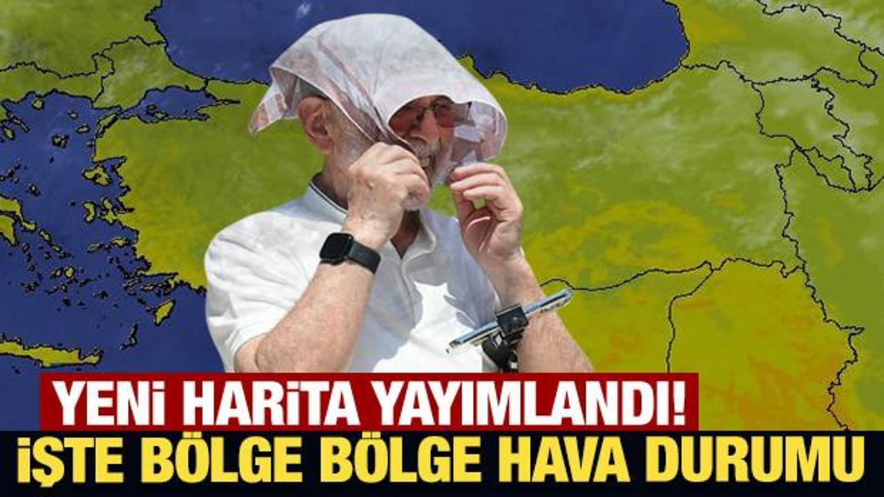Meteorolojiden Yeni Hava Durumu Haritası: Bölge Bölge Güncel Tahminler