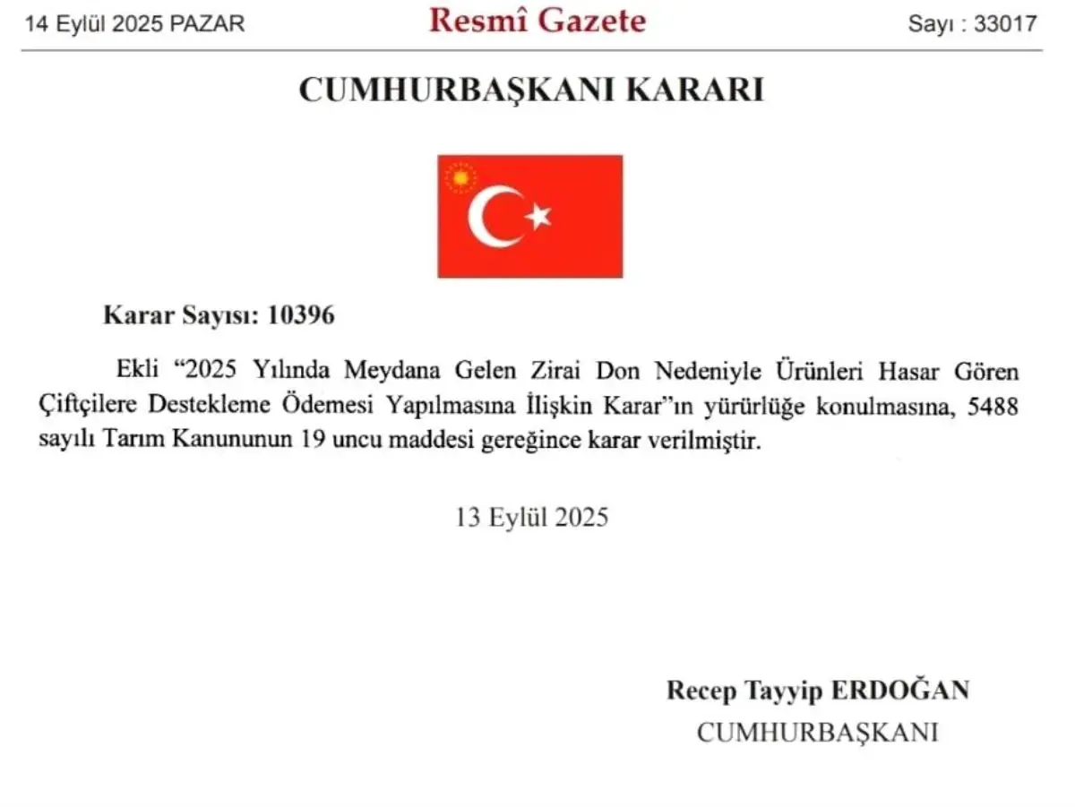 65 İl ve 16 Ürün İçin Zirai Don Kaybı Nedeniyle Çiftçilere 46,5 Milyar Lira Destek Ödemesi