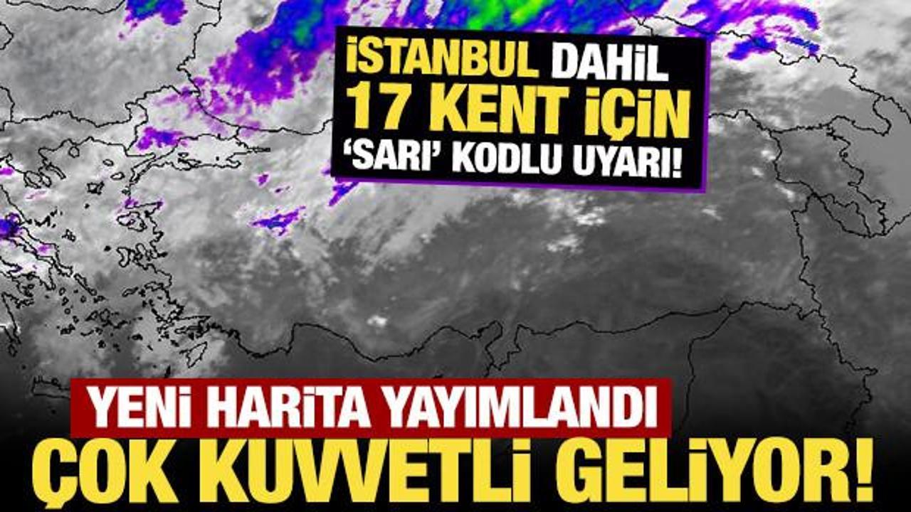 İstanbul ve 17 İl İçin Meteorolojiden Kritik 'Sarı' Kodlu Sağanak Uyarısı