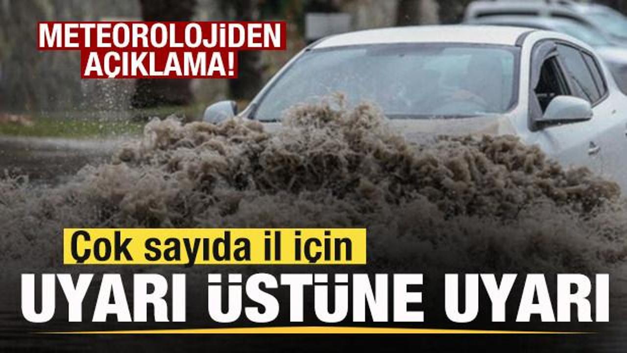 Meteorolojiden son dakika açıklaması! Çok sayıda il için uyarı
