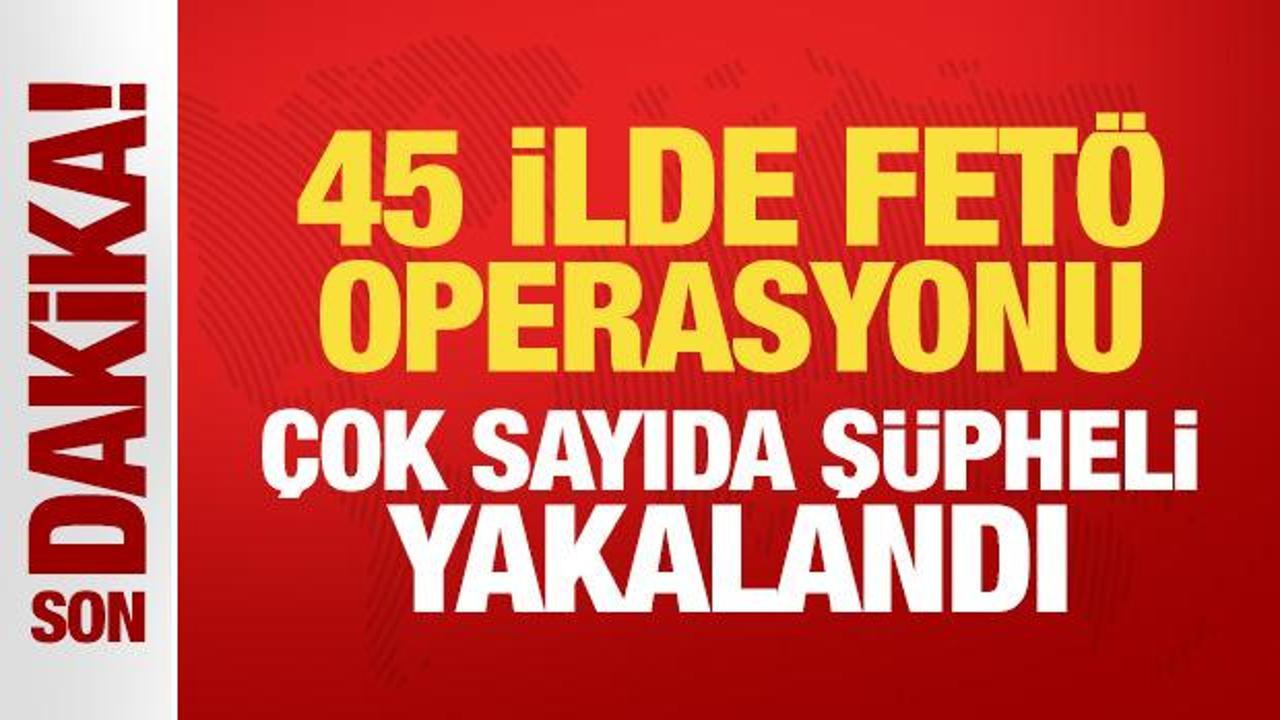 45 İlde Gerçekleştirilen Nefes Kesen FETÖ Operasyonunda Çok Sayıda Şüpheli Yakalandı