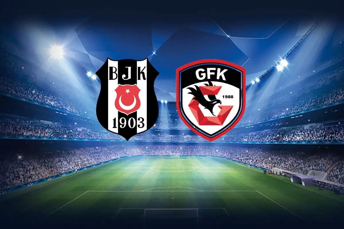Beşiktaş-Gaziantep FK maçının ilk 11'leri belli oldu