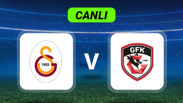 Galatasaray-Gaziantep FK Maçının Canlı Anlatımı ve Detayları