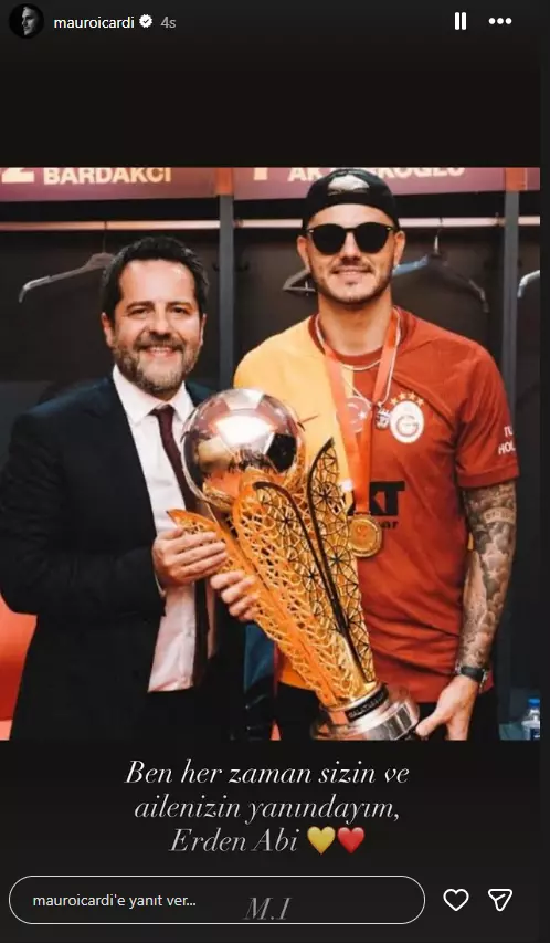 Galatasaray Kaptanı Mauro Icardi'den Eski Başkanvekili Erden Timur'a Duygusal Destek Mesajı