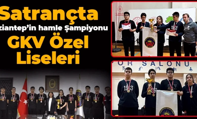 Gaziantep satranç şampiyonu - Satrançta Gaziantep Şampiyonu GKV