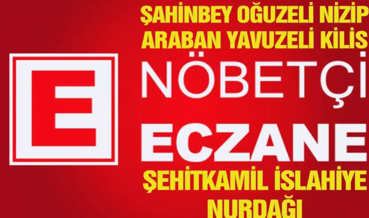 Gaziantep Nöbetçi Eczaneler Açık