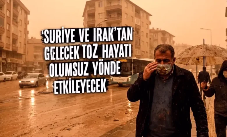 Gaziantep çöl tozu - Gaziantep'te Çöl Tozu ve Çamur Baskını Bekleniyor