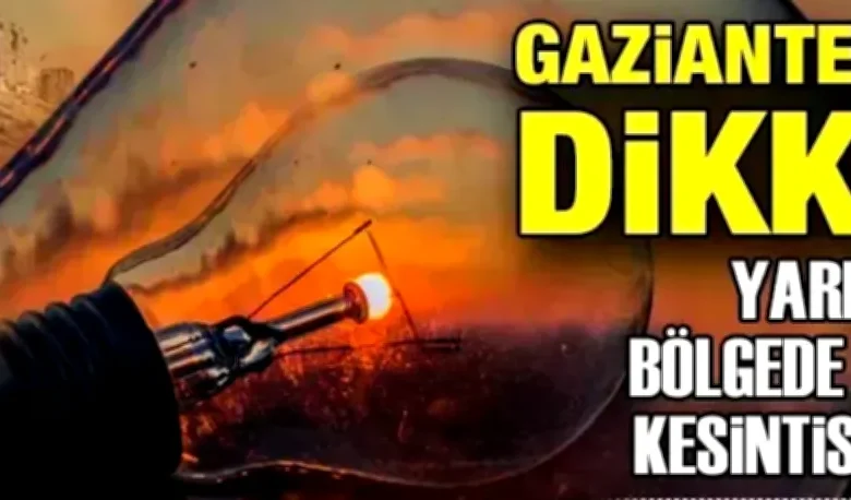 elektrik kesintisi - Gaziantep'te Elektrik Kesintisi: Vatandaşlar Ne Bilmeli?