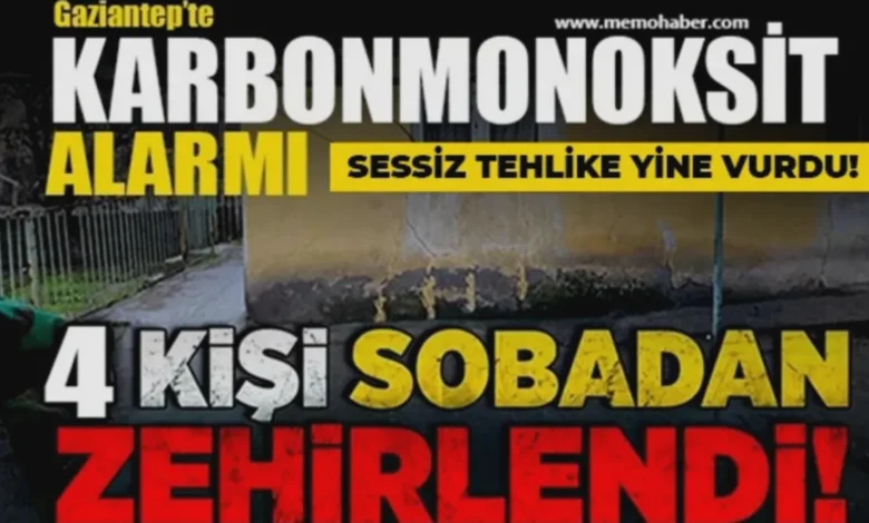 Karbonmonoksit zehirlenmesi - Gaziantep'te Karbonmonoksit Zehirlenmesi Panik Yarattı
