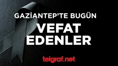 Gaziantep vefat - Gaziantep'te Vefat: Acı Günler ve Son Yolculuklar