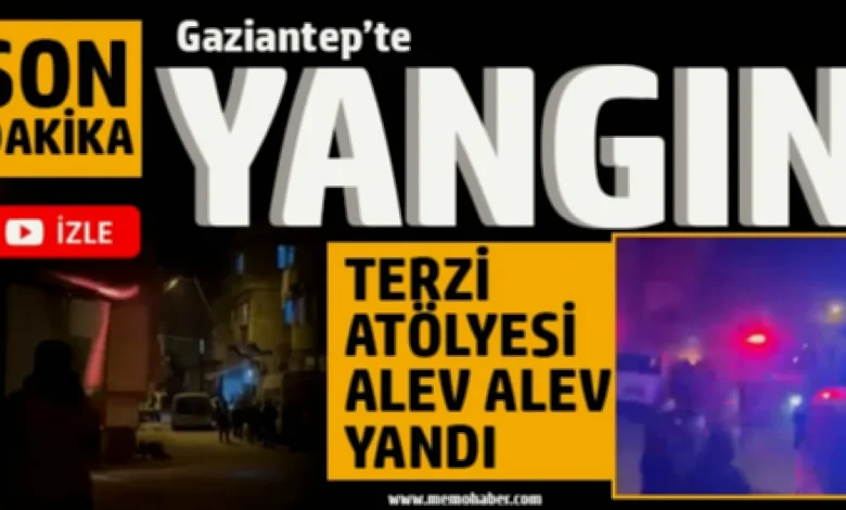 yangın evleri yuttu - Yangın Evleri Yuttu: Gaziantep'te Karanlık Gece