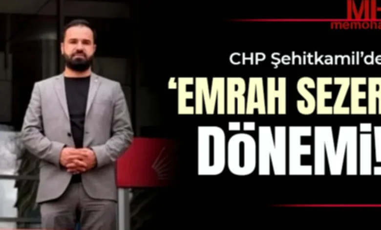 Emrah Sezer CHP - CHP Şehitkamil'de Emrah Sezer dönemi başladı