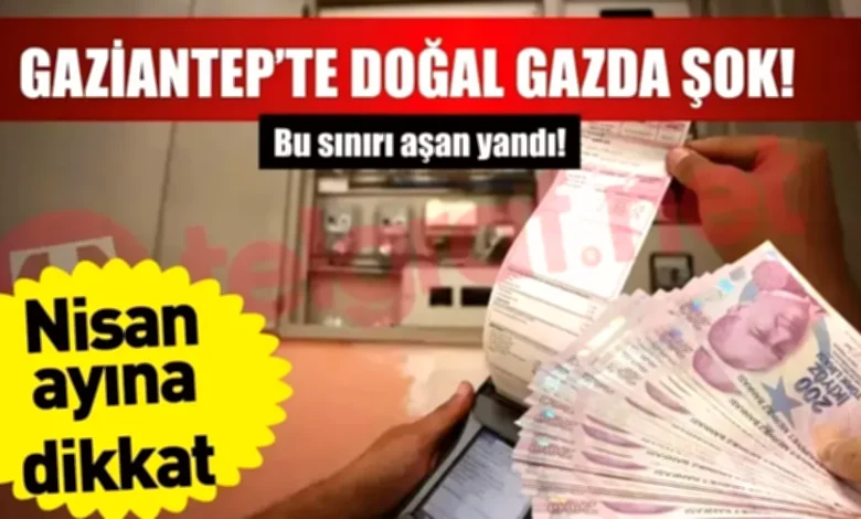 Gaziantep doğalgaz limitleri - Gaziantep Doğalgaz Limitleri Açıklandı!