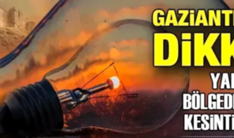 Gaziantep elektrik kesintisi - Gaziantep Elektrik Kesintisi: Hazırlıklı Olun!