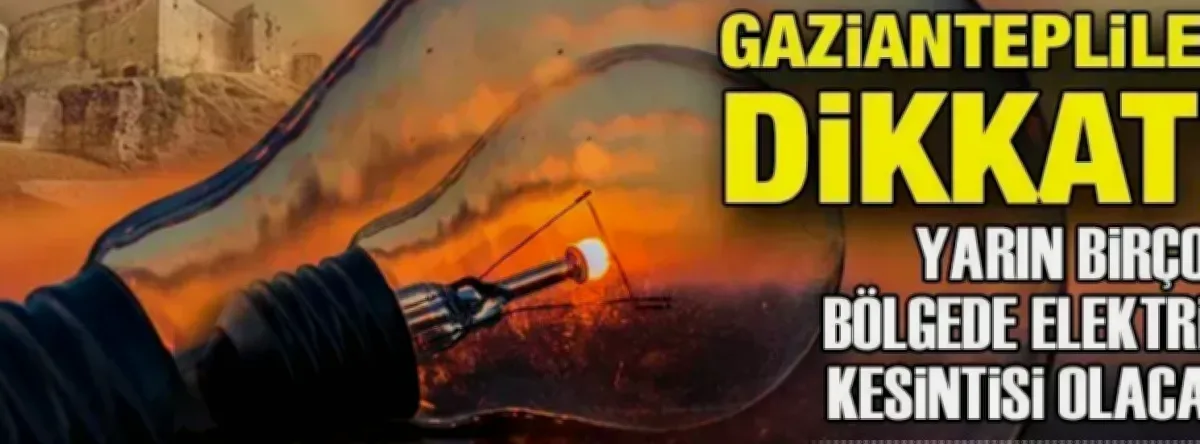 Gaziantep Elektrik Kesintisi: Planlar Değişiyor!