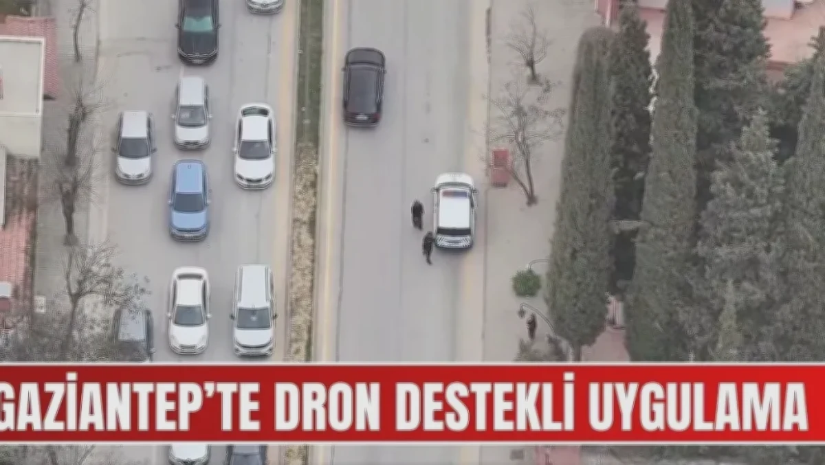 Gaziantep'te Dronlu Denetim: 14 Gözaltı