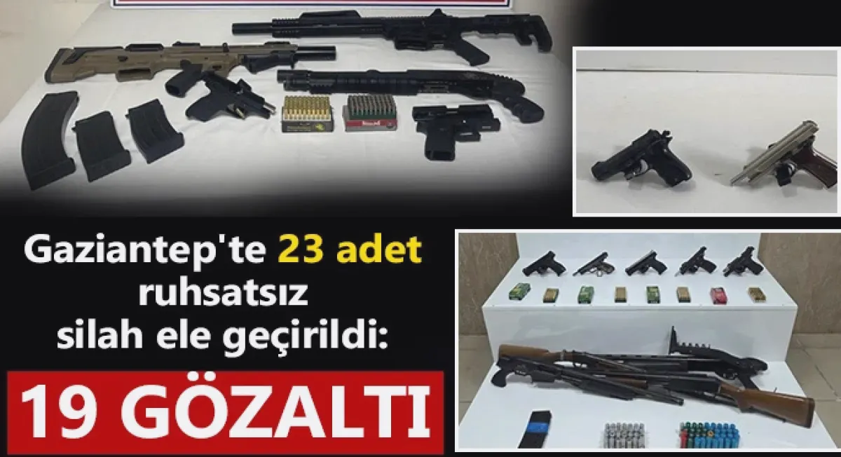 Gaziantep'te Ruhsatsız Silahlar Ele Geçirildi
