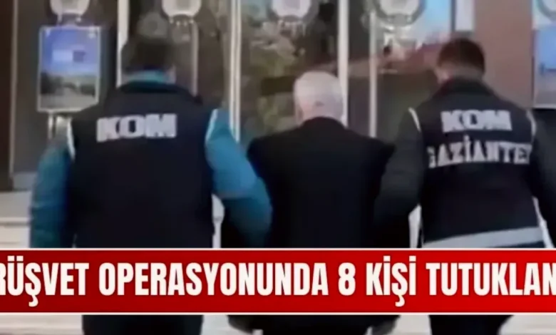rüşvet operasyonu - Gaziantep'te Rüşvet Ağı Çökertildi