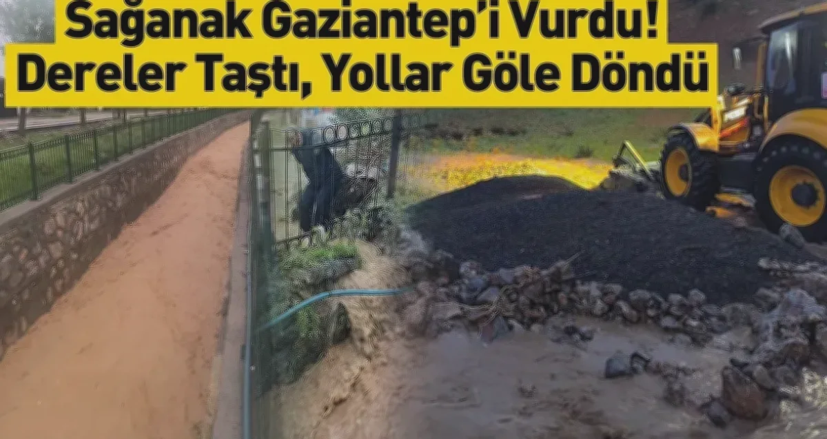 Gaziantep'te Yağmur Çilesi: 150 Ev Mağdur