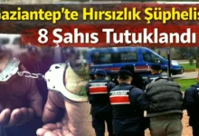 hırsızlık olayları - Hırsızlık Zanlıları: Gaziantep'te Şok Tutuklamalar