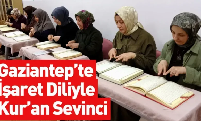 işaret dili Kur'an - İşaret Diliyle Kur'an: Engel Tanımayan Sevgi