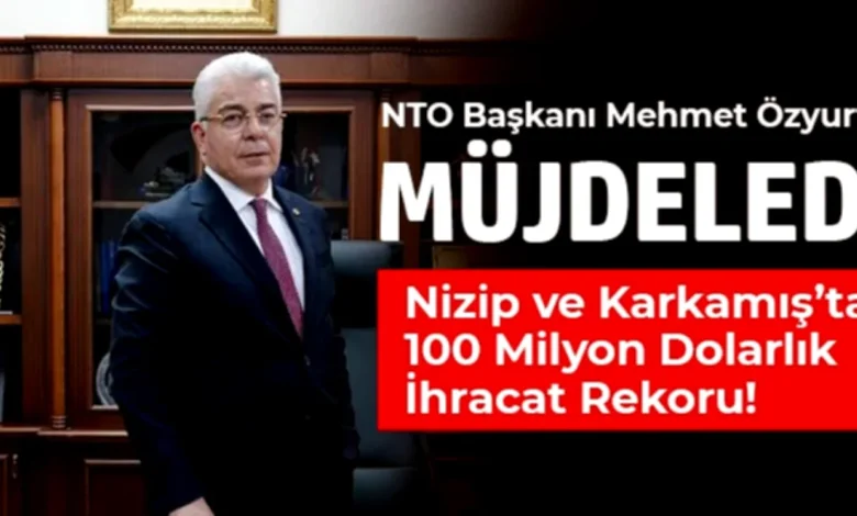 ihracat rekoru - Nizip-Karkamış'tan 100 Milyon Dolar İhracat Rekoru