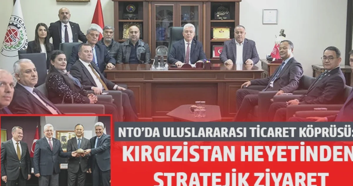 Nizip'ten Kırgızistan'a: Yeni Yatırım Köprüsü