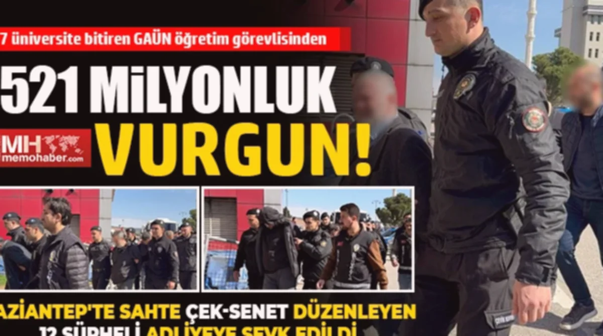 Sahte Senet Dolandırıcılığı: Gaziantep'te 12 Şüpheli Adli...