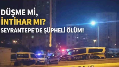 yüksekten düşen ölüm - Seyrantepe'de Yüksekten Düşen Kişi: Ölüm Gizemi