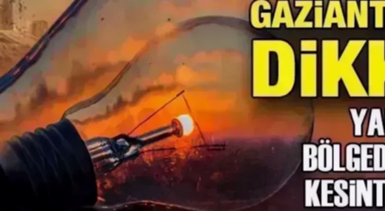 elektrik kesintisi Gaziantep - Elektrik Kesintisi Gaziantep'te Alarm Zilleri
