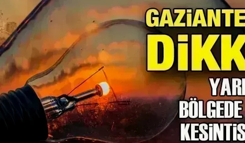 elektrik kesintisi - Elektrik Kesintisi: Gaziantep'te Huzursuzluk Sinyali
