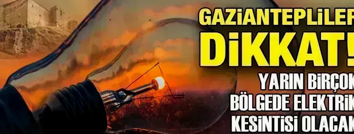 Elektrik Kesintisi: Gaziantep'te Huzursuzluk Sinyali