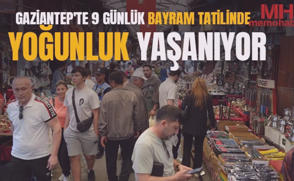 Gaziantep: Bayram Yoğunluğu Esnafı Sevindirdi mi?
