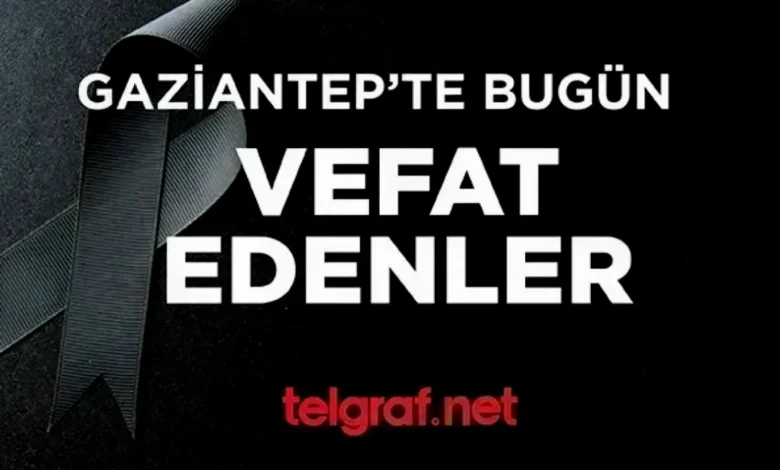 Gaziantep vefat - Gaziantep'te 18 Vatandaş Vefat Etti