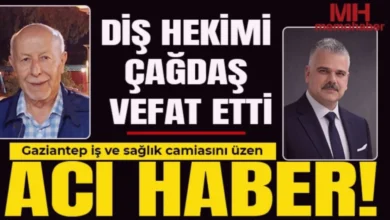 Diş Hekimi Çağdaş - Gaziantep'te Diş Hekimi Çağdaş Vefat Etti