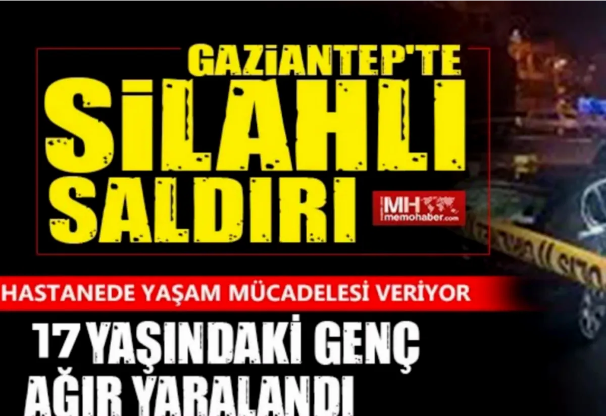 Gaziantep'te Genç Saldırısı: Durum Ciddi